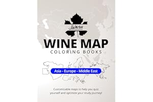 Wine Map Coloring Book - Asia - Europe - Middle East: by JWaugh Education