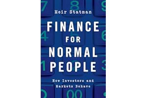 Finance for Normal People: How Investors and Markets Behave