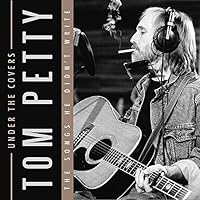 Tom Petty Ablum Cover