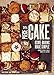 Piece of Cake: Home Baking Made Simple by David Muniz, David Lesniak