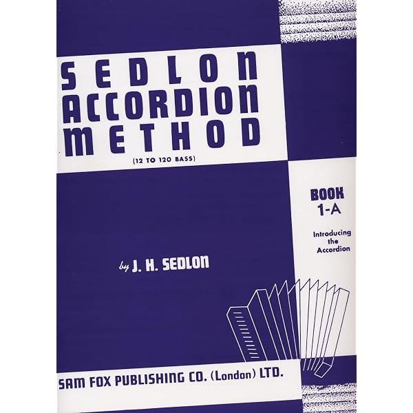 Sedlon Accordion Method, Bk 1B: (12 to 120 Bass) (Faber Edition Sedlon Accordion Method, Bk 1B: (12 to 120 Bass) (Faber Edition