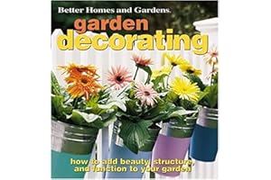 Garden Decorating: How to Add Beauty, Structure, and Function to Your Garden