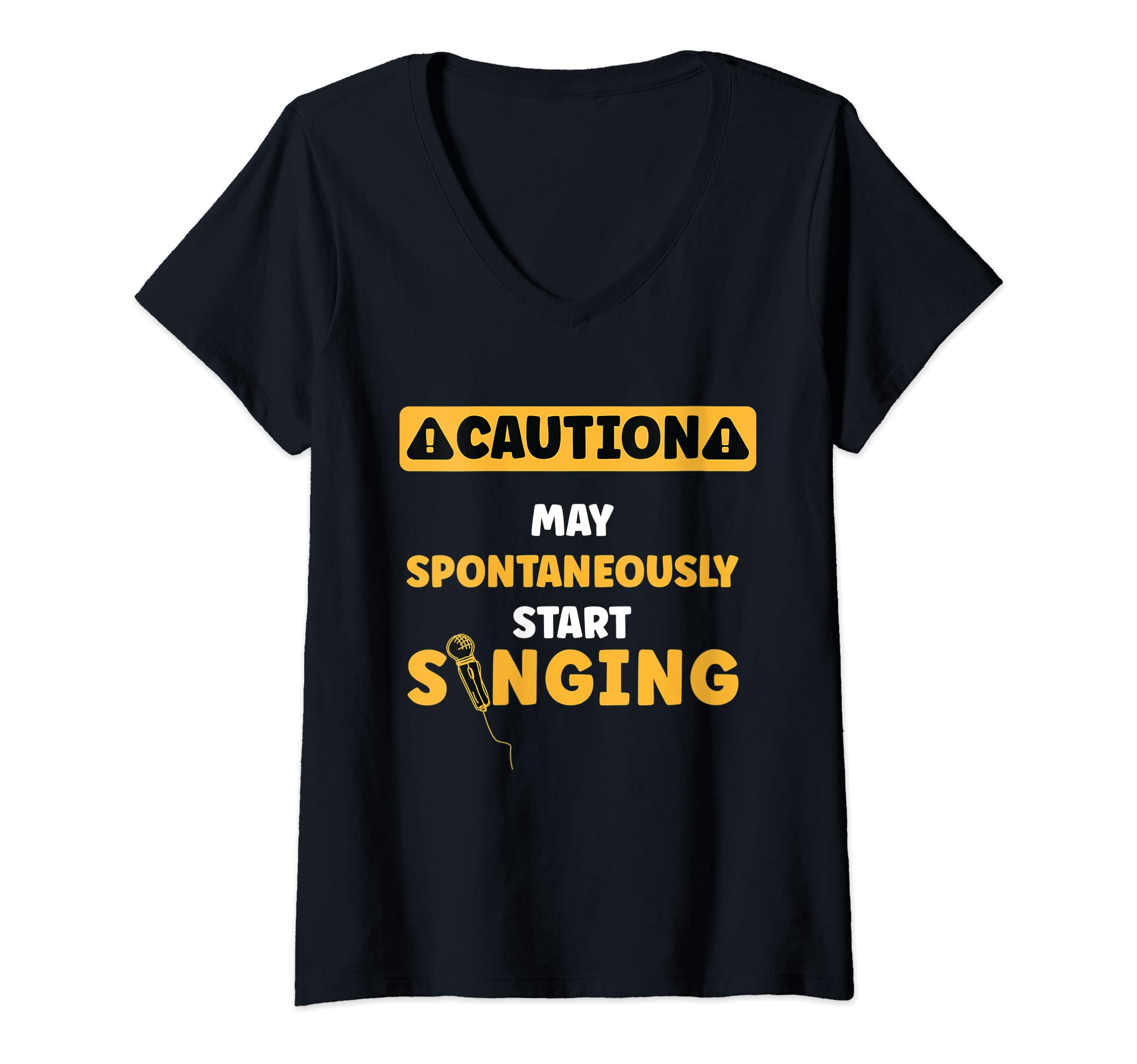 Womens Caution May Spontaneously Start Singing Microphone Singer V-Neck T-Shirt