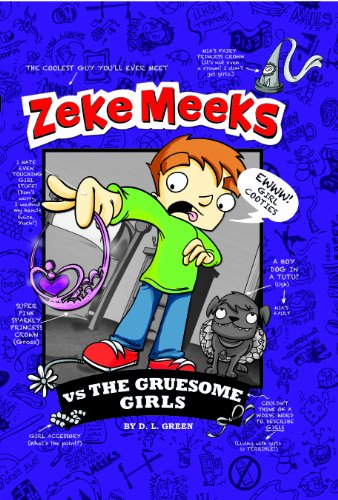 Zeke Meeks vs the Gruesome Girls