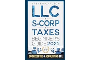 LLC & S-Corporation & Tax Deduction Beginner's Guide: 5-in-1 Book: How to Start, Manage, and Scale Your Company While Reducin