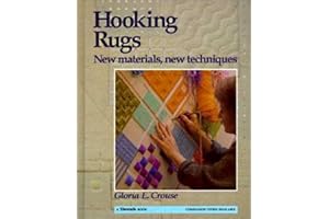 Hooking Rugs: New Materials, New Techniques