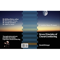 Conducting Primer: Seven Principles of Choral Conducting book cover