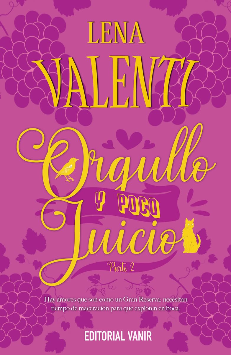 Portada de ORGULLO Y POCO JUICIO 2: Hay amores que son como un Gran Reserva: necesitan tiempo de