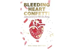 Bleeding Heart Confetti: Lessons Learned in our Foster Care Journey