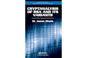 Cryptanalysis of RSA and Its Variants (Chapman & Hall/CRC Cryptography and Network Security Series)