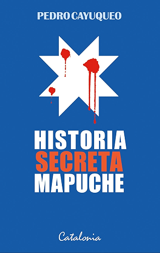 Download Historia secreta mapuche (Spanish Edition) PDF