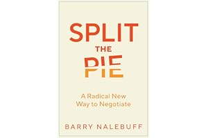 Split the Pie: A Radical New Way to Negotiate