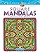Creative Haven Square Mandalas Coloring Book: Relaxing Illustrations for Adult Colorists (Adult Coloring Books: Mandalas)