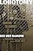 Lobotomy: Surviving the Ramones by Dee Dee Ramone, Veronica Kofman