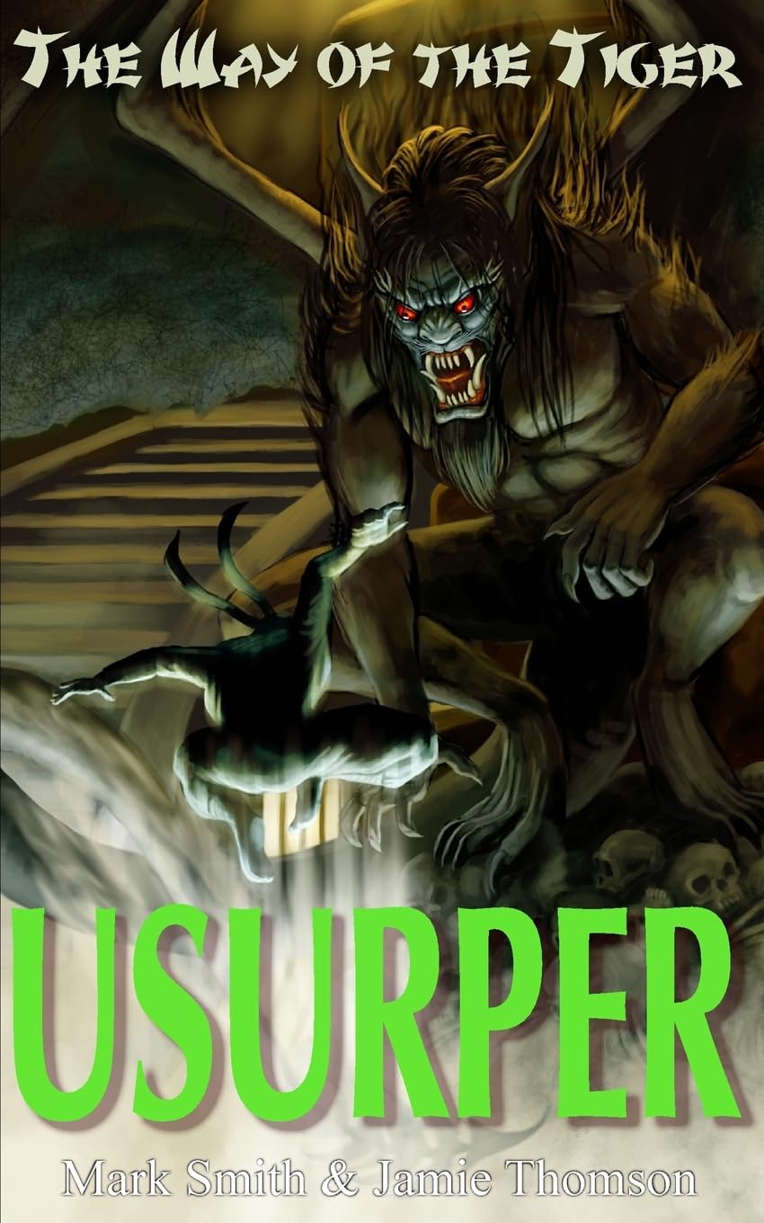 Usurper!: Volume 3 (The Way of the Tiger)