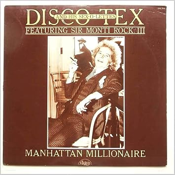 Disco Tex And His Sex O Lettes Manhattan Millionaire Lp Amazon Com Music