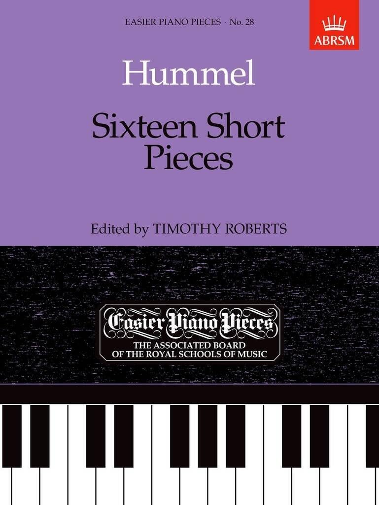 Hummel: Sixteen Short Pieces (Easier Piano Pieces S.)