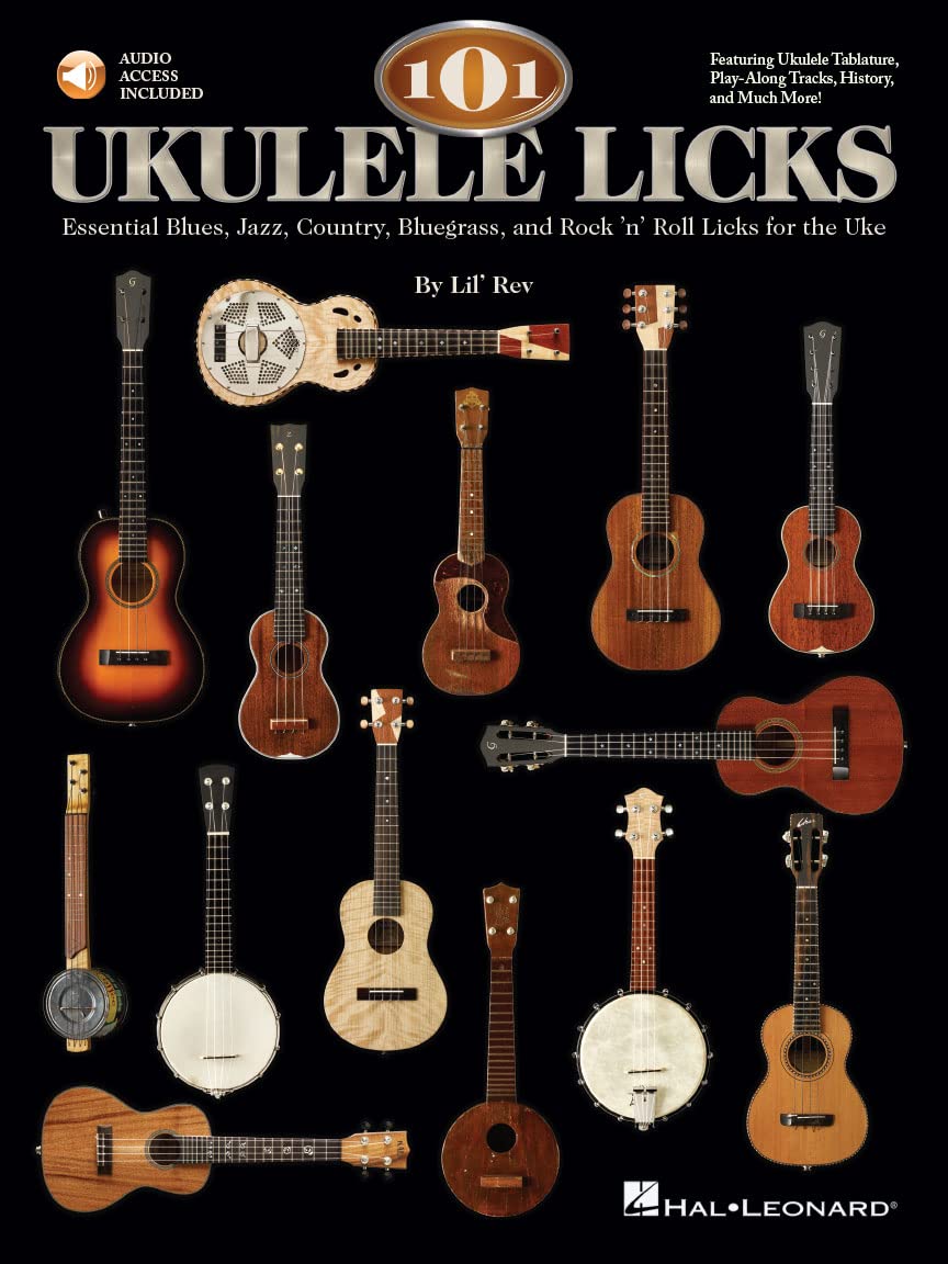 101 Ukulele Licks Essential Blues Jazz Country Rock & Roll (Book and Online Resource) (Includes Online Access Code)