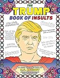 The Trump Book of Insults: An Adult Coloring Book