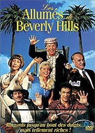 Les Allumés De Beverly Hills