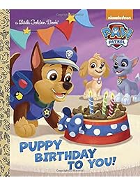 Puppy Birthday to You! (Paw Patrol) (Little Golden Book)