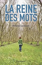 La  reine des mots