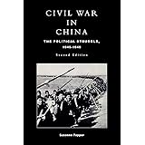 Civil War in China: The Political Struggle 1945-1949