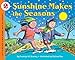 Sunshine Makes the Seasons (Let's-Read-and-Find-Out Science 2)