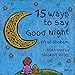 15 Ways to say Good Night - Volume 2 (free gift, children book, bed time picture book, phrase book) (15 Ways to say Good Night - 2)