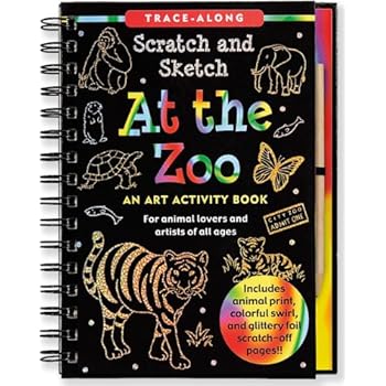 At the Zoo Scratch & Sketch (An Art Activity Book for Animal Lovers and Artists of All Ages) (Trace-Along Scratch and Sketch)