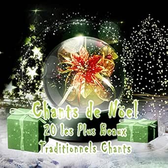 Chants de Noël – 20 les plus beaux traditionnels chants de Noel, les  meilleurs chants de Noel de tous les temps, les plus belles chansons de Noel,  joyeux Noel by Chants de