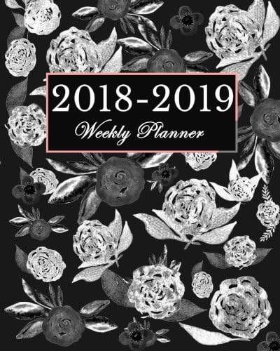 2018 - 2019 Weekly Planner: Calendar Schedule Organizer and Journal Notebook | Floral Matte Cover Paperback – March 24, 2018