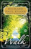 The Walk: A Novel (1) (The Walk Series) by Richard Paul Evans