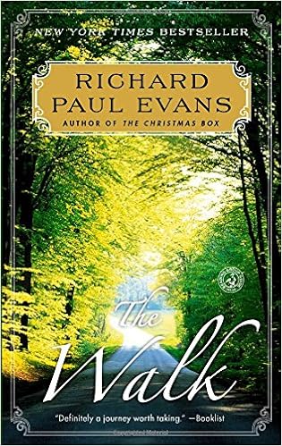 The Walk A Novel 1 The Walk Series Evans Richard Paul 9781439191422 Amazon Com Books