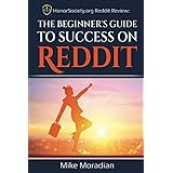 HonorSociety.org Reddit Review: The Beginner's Guide to Success on Reddit (Honor Society Strength & Honor)