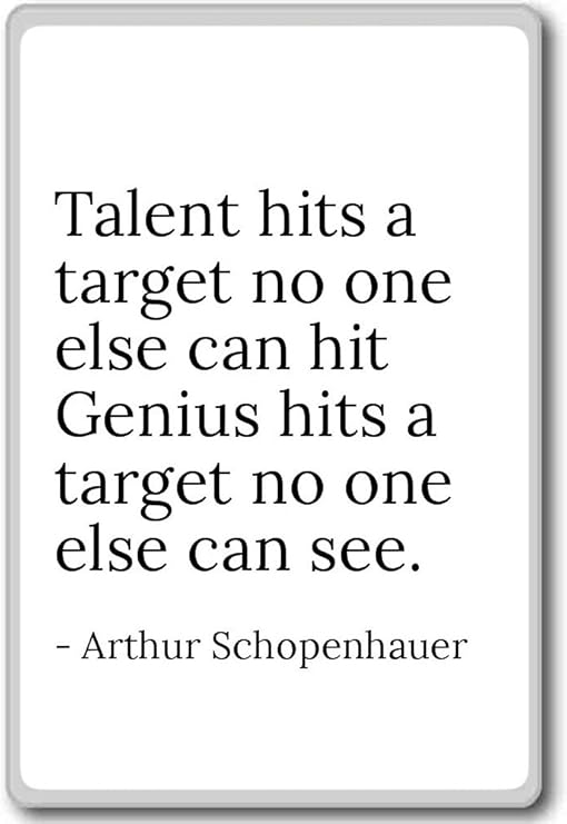 Amazon Com Talent Hits A Target No One Else Can Hi Arthur Schopenhauer Quotes Fridge Magnet White Kitchen Dining
