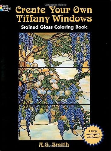 Create Your Own Tiffany Windows Stained Glass Coloring Book