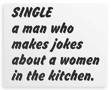 Single A Man Who Makes Jokes About A Women In The Kitchen Canvas