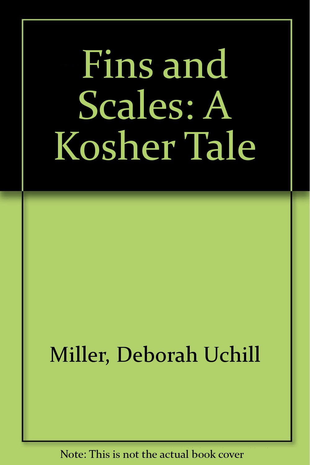 Fins and Scales A Kosher Tale Good CVC