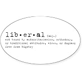 CafePress Liberal By Definition Oval Sticker Oval Bumper Sticker Car Decal