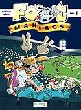 Les Footmaniacs - Tome 1 (French Edition) by