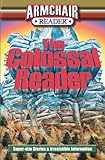 Armchair Reader: The Colossal Reader, Super-size Stories & Irresistible Information