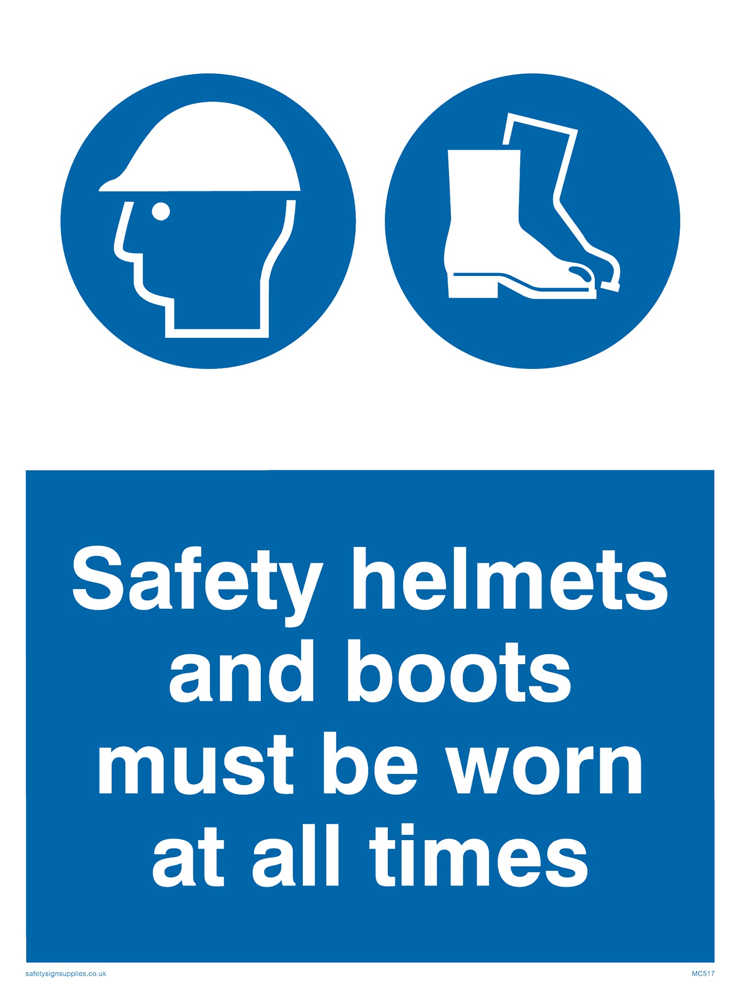 Pack of five - Helmets And Boots All Times Sign - 150x200mm - A5P