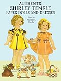 Authentic Shirley Temple Paper Dolls and Dresses (Dover Celebrity Paper Dolls)