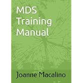 MDS Training Manual (MDS BUNDLE MUST HAVE)