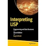 Interpreting LISP: Programming and Data Structures