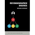 Recommendation Engines (The MIT Press Essential Knowledge series)