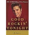 Good Rockin' Tonight: Twenty Years on the Road and on the Town with Elvis