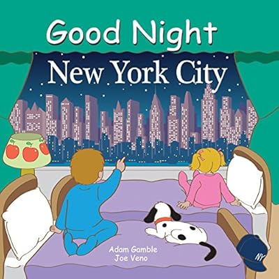 Good Night New York City Good Night Our World Adam Gamble