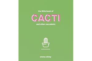 The Little Book of Cacti and Other Succulents